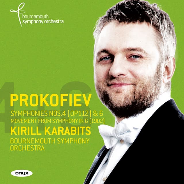 Prokofiev Symphonies Nos. 4  & 6, Symphonic Fragment - Sergei Prokofiev
