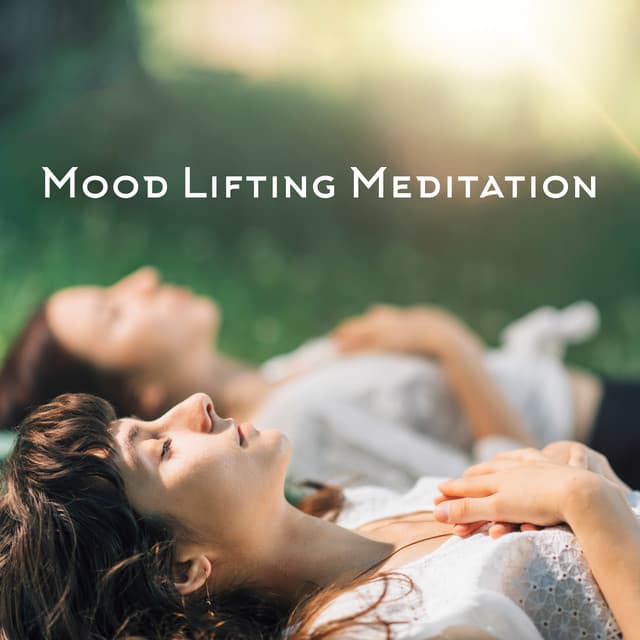 Mood Lifting Meditation: Meditation Music, Relaxing Music for Stress, Anxiety Reliever, Mood Boosting Yoga - Yoga Meditation Guru