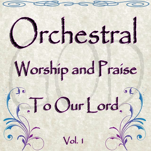 Orchestral Worship and Praise to Our Lord, Vol. 1 - Amade String Orchestra