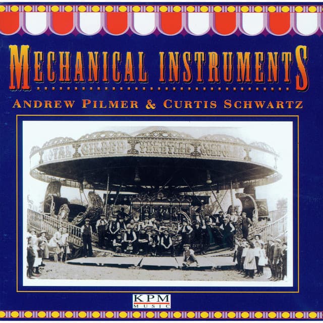 Mechanical Instruments - Andrew Pilmer