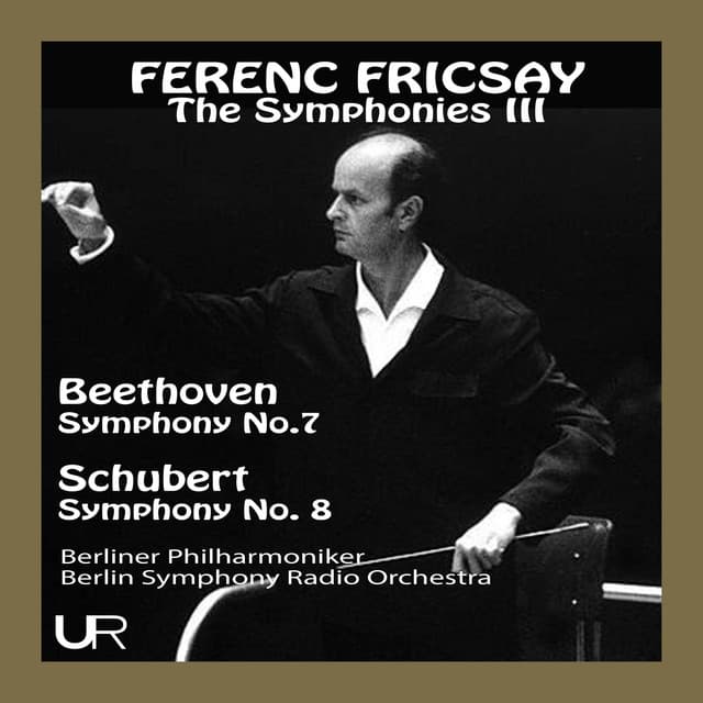 The Symphonies III - Ferenc Fricsay