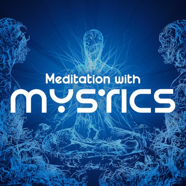 Meditation with Mystics: Secret Mantra Meditation Music - Mystic Background Music Masters