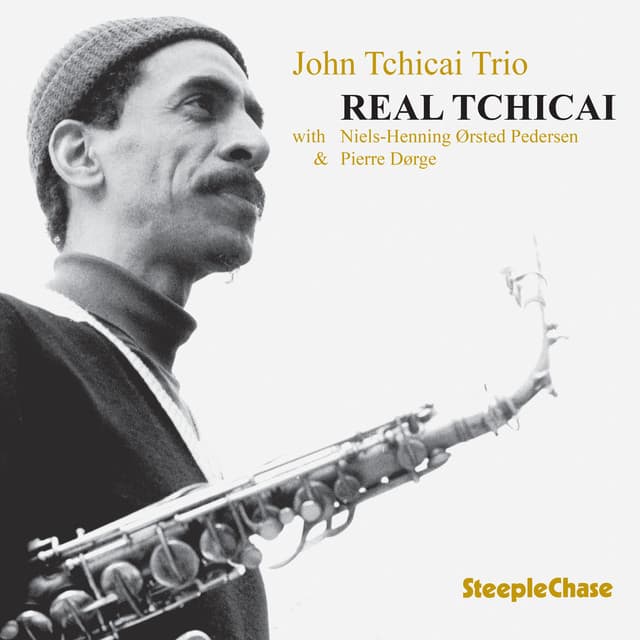 Real Tchicai - John Tchicai