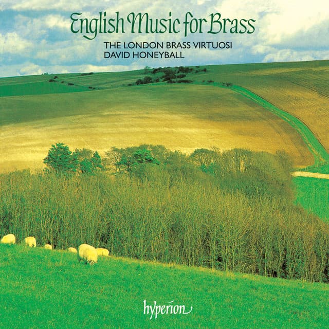 English Music for Brass: Elgar, Vaughan Williams & Ireland - London Brass Virtuosi