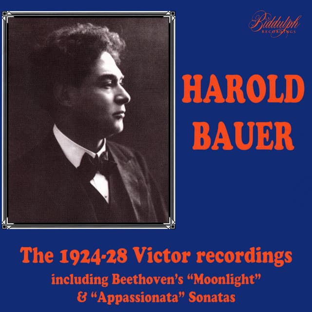 The 1924-28 Victor Recordings - Harold Bauer