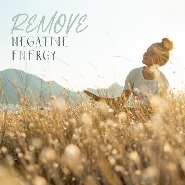 Remove Negative Energy: Spiritual Awakening, Good Feelings, Sanctuary of Peace, Reduce Stress - Relaxing Music