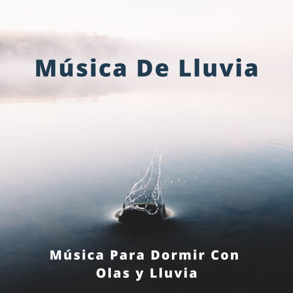 Música De Lluvia: Música Para Dormir Con Olas y Lluvia - Cascada de Lluvia