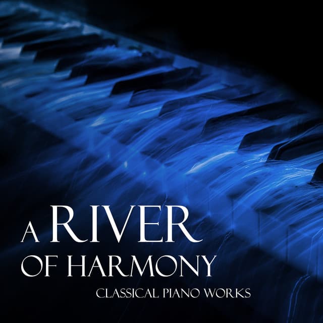 "A River of Harmony" - Classical Piano Works - Johann Sebastian Bach