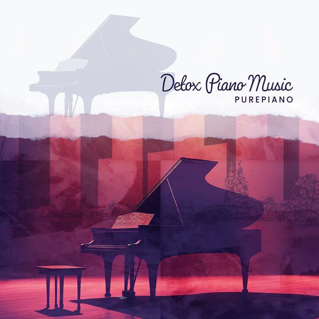 Detox Piano Music - PurePiano