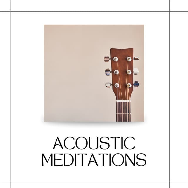 Acoustic Meditations - Jazz Guitar Music Zone