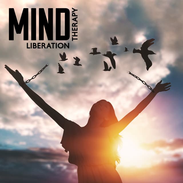 Mind Liberation Therapy: Relaxation Sessions - Sound Therapy Revolution