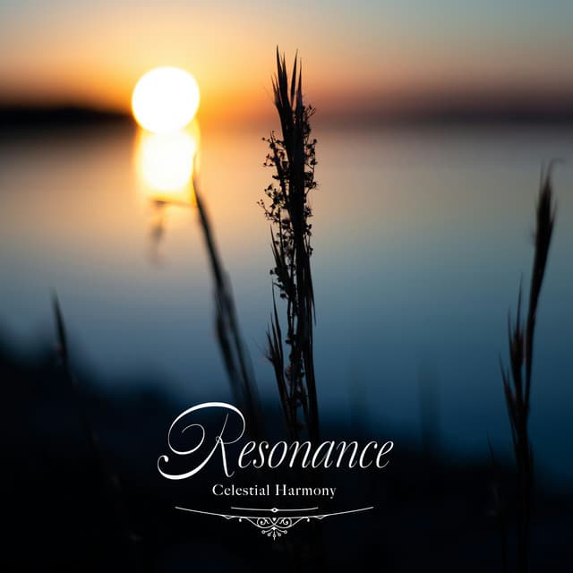 Resonance -Celestial Harmony- - Healing Energy