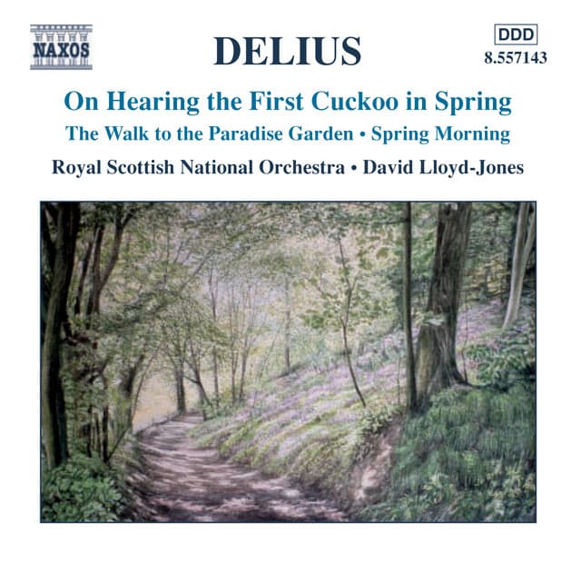 Delius: On Hearing the First Cuckoo in Spring - Frederick Delius