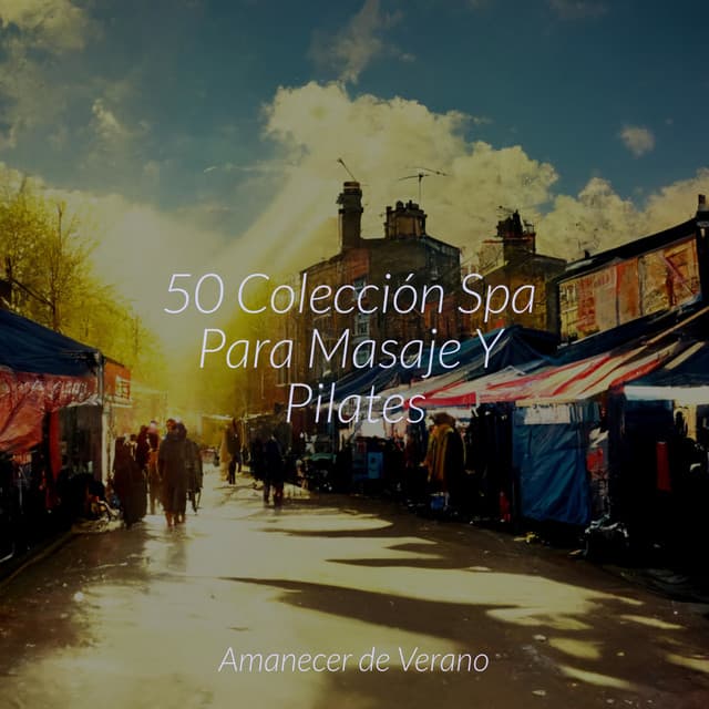 50 Colección Spa Para Masaje Y Pilates - Musica de Piano Escuela