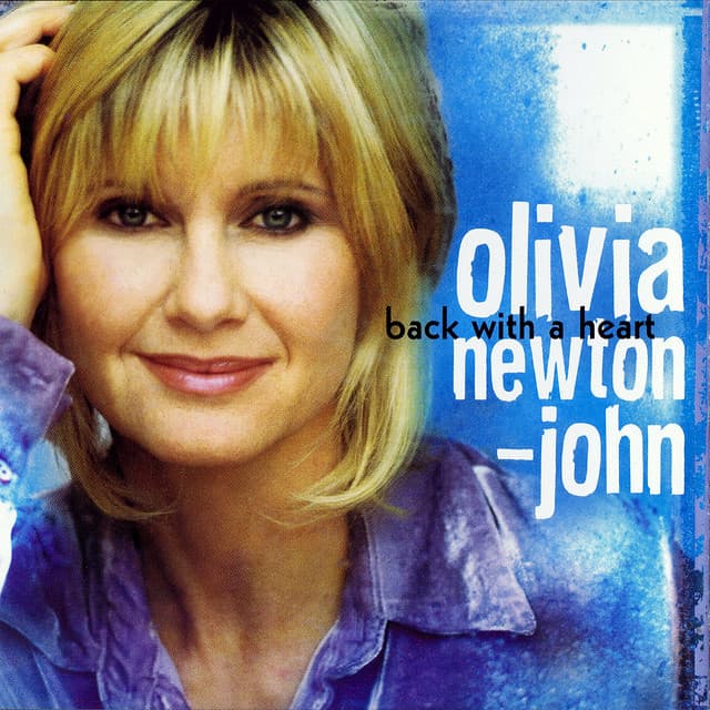 Back With A Heart - Olivia Newton-John