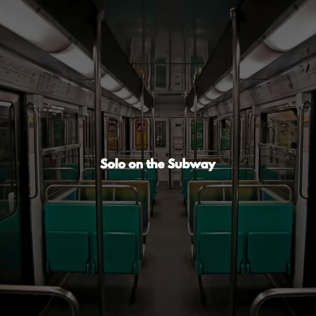 Solo on the Subway - Work Music