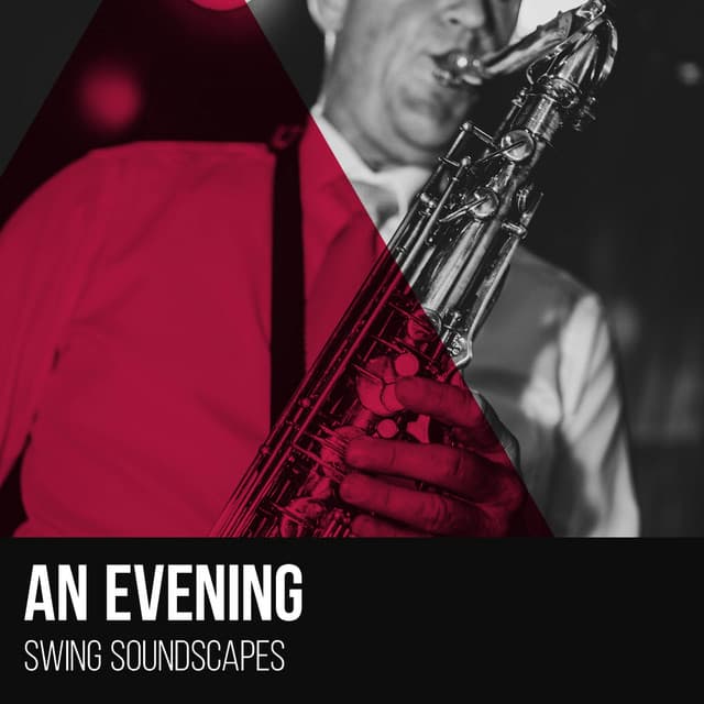 An Evening Swing Soundscapes - Coffee House Instrumental Jazz Playlist