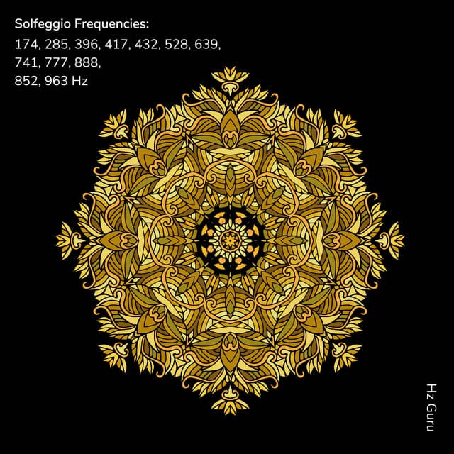 Solfeggio Frequencies: 174, 285, 396, 417, 432, 528, 639, 741, 777, 888, 852, 963 Hz - Hz Guru