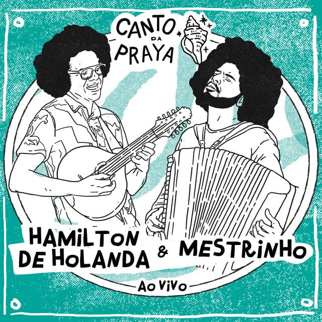 Canto da Praya - Hamilton de Holanda e Mestrinho - Hamilton De Holanda