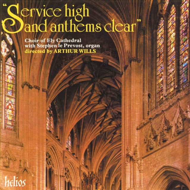 Service High & Anthems Clear: Choral Favourites from Ely Cathedral - Ely Cathedral Choir