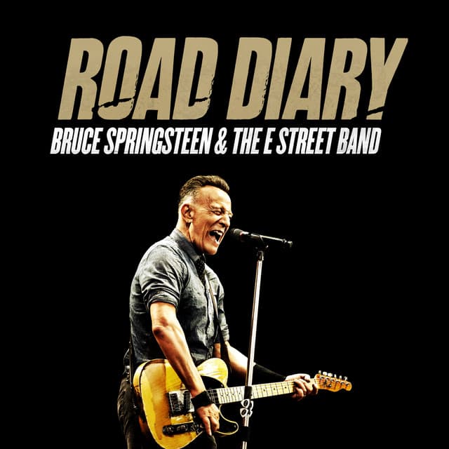 Bruce Springsteen & The E Street Band - Road Diary - Bruce Springsteen