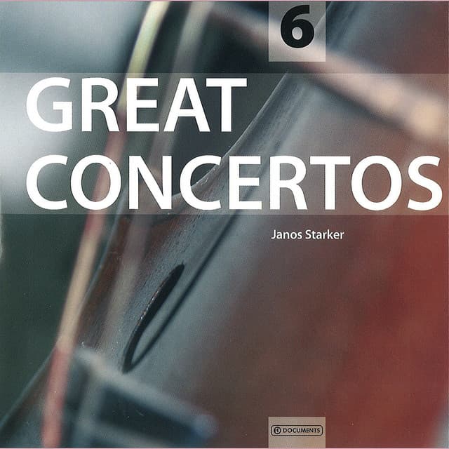 Great Concertos Vol. 6 - János Starker