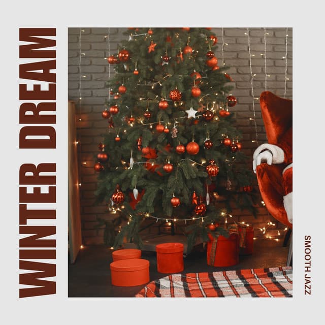 Winter Dream: Christmas Instrumentals - Smooth Jazz