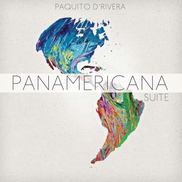 Panamericana Suite - Paquito D'Rivera