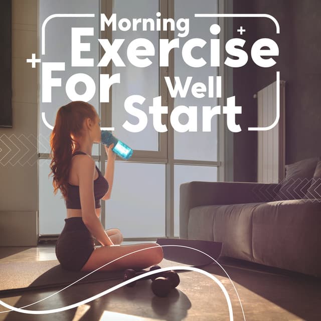 Morning Exercise For Start Well - Yoga