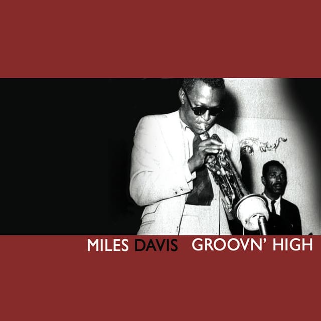 Groovin' High - Miles Davis