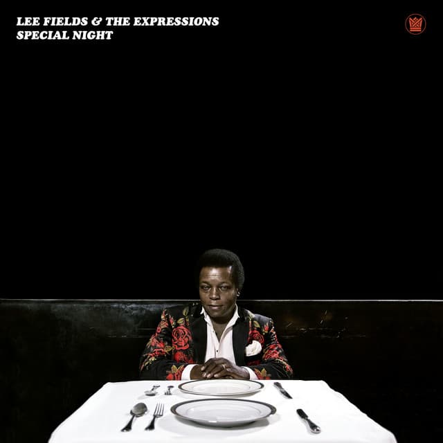 Special Night - Lee Fields & The Expressions