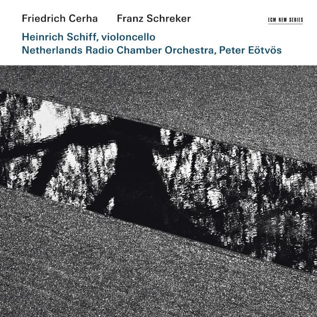 Cerha: Cello Concerto / Schreker: Chamber Symphony - Heinrich Schiff