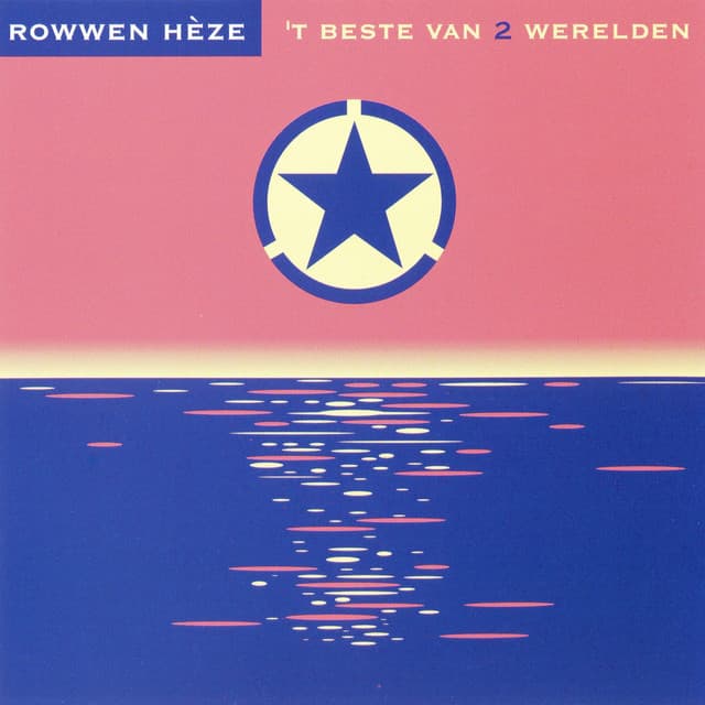 'T Beste Van 2 Werelden - Rowwen Hèze