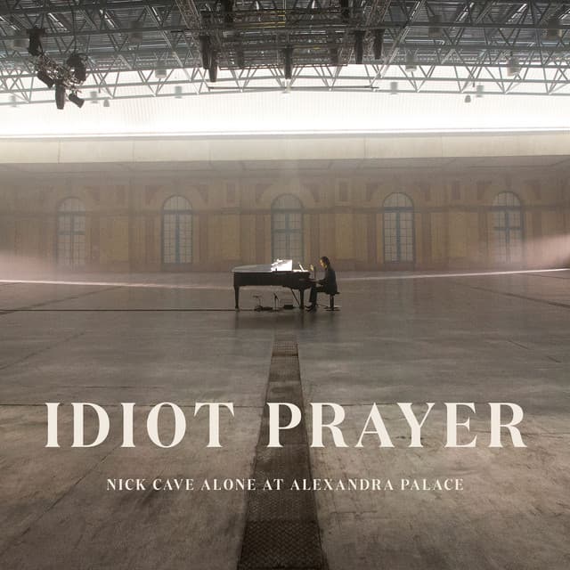 Idiot Prayer - Nick Cave & The Bad Seeds