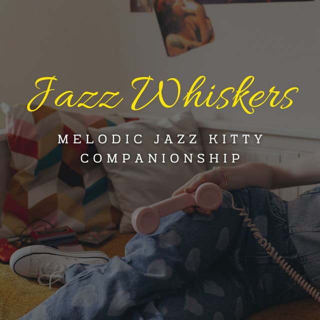 Jazz Whiskers: Lounge Serenades for Feline Companions - Jazz in the Background