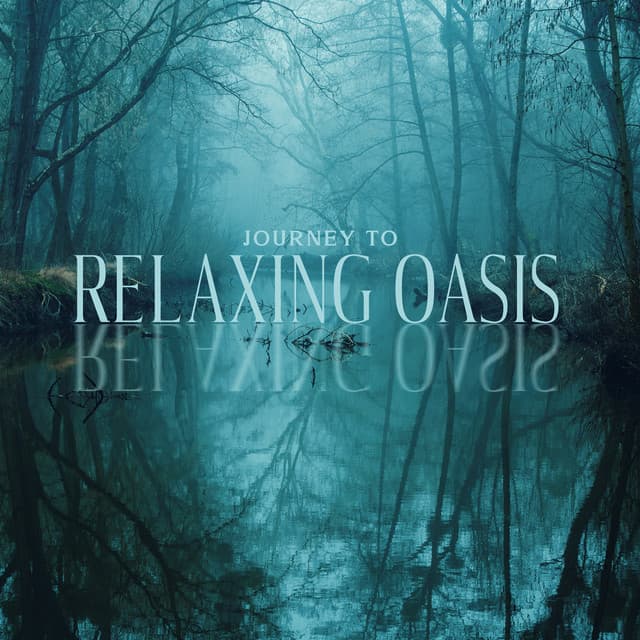 Journey to Relaxing Oasis: Deep Relaxing Massage, Spa for Body, Deep Sleep - Relaxation Zone