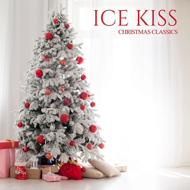 Ice Kiss: Christmas Saxophone - Christmas Classics