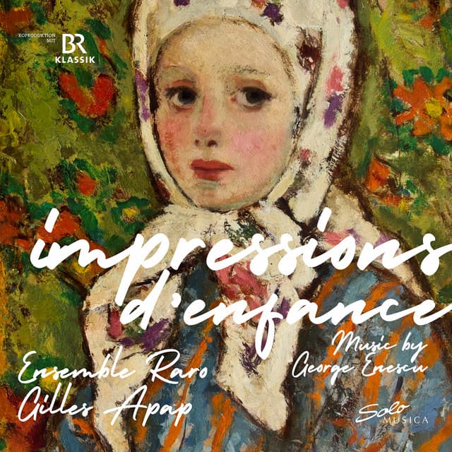 Impressions d'enfance - George Enescu