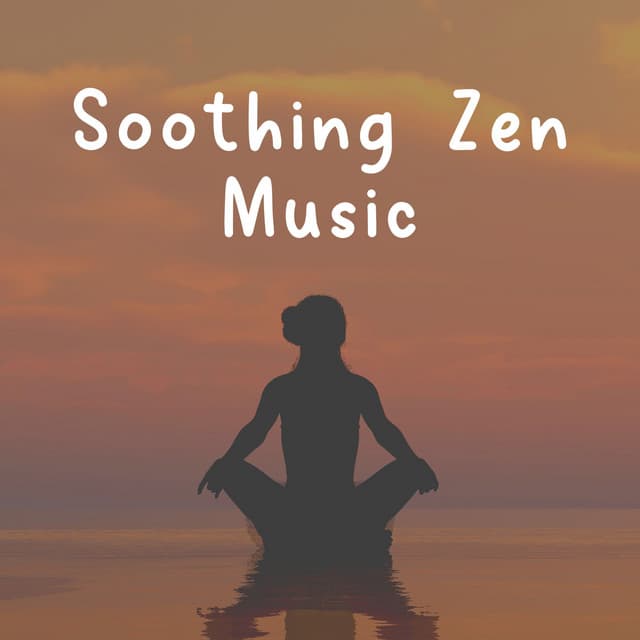 Soothing Zen Music - ZenLifeRelax