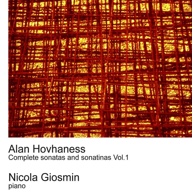 Hovhaness: Complete Sonatas and Sonatinas Vol.1 - Alan Hovhaness