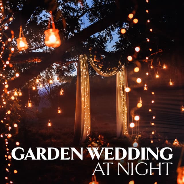 Garden Wedding at Night: Gospel Jazz Music, First Dance, Romantic Songs - Instrumental Wedding Music Zone