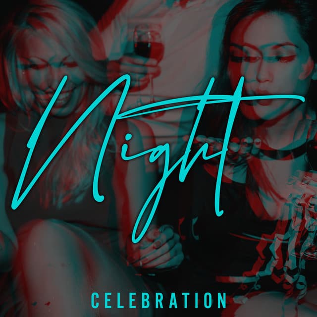 Night Celebration: Party Club Music, Unforgettable Memories, Night Progressive Trance - Top 40