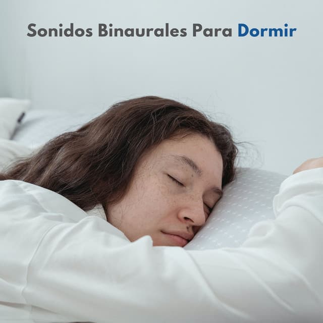 Sonidos Binaurales Para Dormir - Relajación del Sueño Profundo