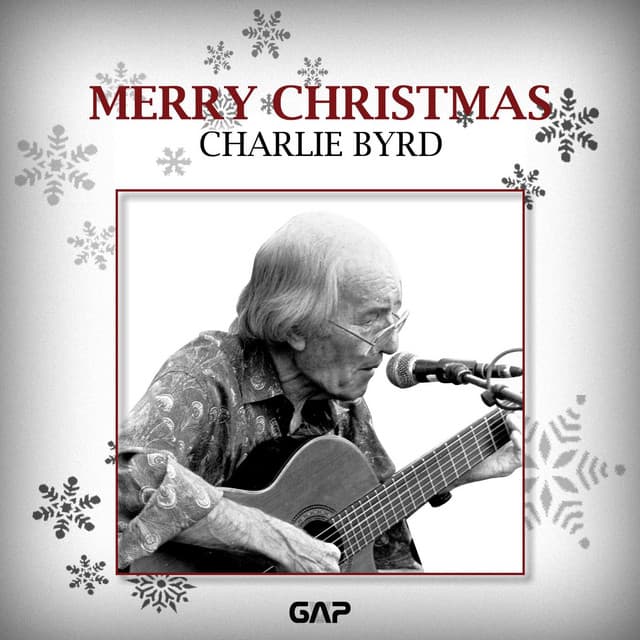 CHARLIE BYRD - MERRY CHRISTMAS - Charlie Byrd