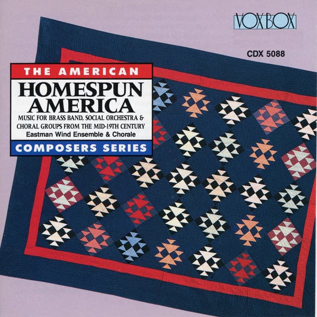 Homespun America - Eastman Wind Ensemble