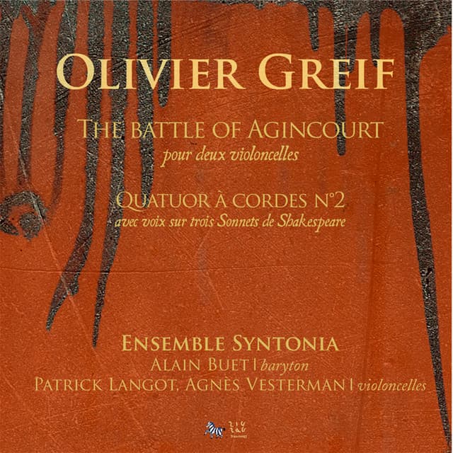Greif: The Battle of Agincourt - Quatuor à Cordes No. 2 - Olivier Greif
