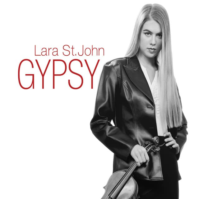 Gypsy - Lara St. John
