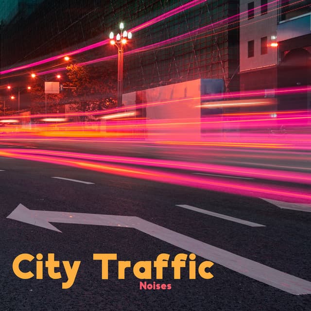 City Traffic Noises - Brian Dern