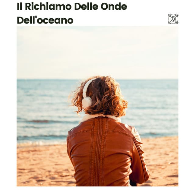 Il Richiamo Delle Onde Dell'oceano - Medicina Rilassante