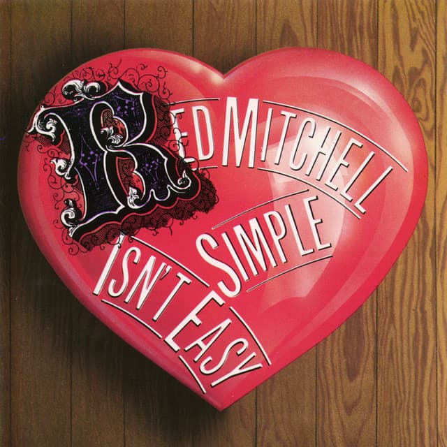 Simple Isn't Easy - Red Mitchell